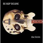 Be Bop Axe Victim Expanded & Remastered CD