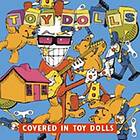 The Toy Dolls Covered In CD