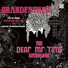 Dear Mr. Time Grandfather The Anthology CD