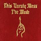 Macklemore & Ryan Lewis This Unruly Mess I've Made CD