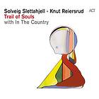 Solveig Slettahjell/Knut Reiersrud/In The Country Trail Of Souls CD