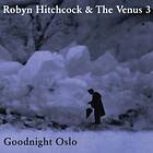 Robyn Hitchcock Goodnight Oslo CD