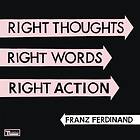 Franz Ferdinand Right Thoughts, Words, Action Deluxe Edition CD