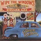 The Allman Brothers Band Wipe Windows, Check Oil, Dollar Gas CD