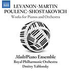 Multipiano Ensemble Levanon, Martin, Poulenc & Shostakovich: Works For Pianos Orchestra CD