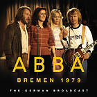 ABBA Bremen 1979 The German Live Broadcast CD