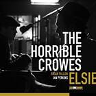 The Horrible Crowes Elsie CD