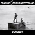 Frankie & The Heartstrings Decency CD