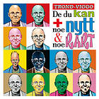 Trond-Viggo Torgersen De Du Kan Noe Nytt & Rart CD