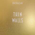Balthazar Thin Walls CD