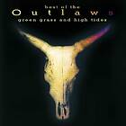 Outlaws Best Of The Outlaws: Green Grass And High Tides CD