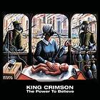 King Crimson The Power To Believe CD