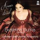 Ekaterina Siurina Amour Éternel CD