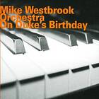 Mike Westbrook On Duke's Birthday CD