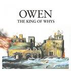 Owen The King Of Whys CD