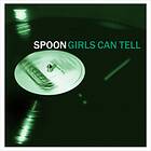 Spoon Girls Can Tell CD