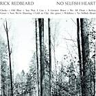 Rick Redbeard No Selfish Heart CD