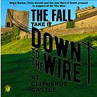 The Fall Take It To Wire Live 1985 CD