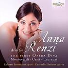 Roberta Invernizzi Arias For Anna Renzi, The First Opera Diva CD