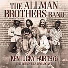 The Allman Brothers Band Kentucky Fair 1976 Louisville Broadcast CD