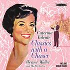 Caterina Valente Classics With A Chaser CD