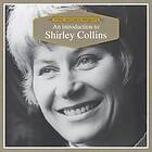 Shirley Collins An Introduction To... CD