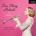 Tine Thing Helseth & Kåre Nordstoga Magical Memories for Trumpet and Organ CD