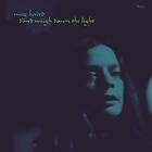 Meg Baird Don't Weigh Down The Light CD
