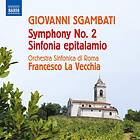 Orchestra Sinfonica Di Sgambati: Symphony No. 2; Sinfonia Epitalamio CD