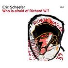 Erik Schaefer Who's Afraid Of Richard W? CD