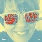 Rosa Passos Dunas Live In Copenhagen CD