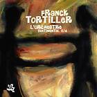 Franck Tortiller L'Orchestra Sentimental ¾ CD