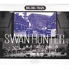 Big Train Swan Hunter CD