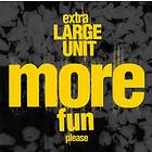 Large Unit More Fun Please CD