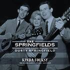 Springfields Kinda Folksy/Singles A & B Sides LP