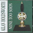 Allan Holdsworth None Too Soon CD