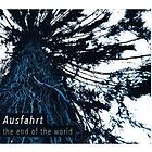 Ausfahrt The End Of World CD