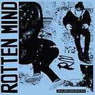 Rotten Mind I'm Alone Even With You CD