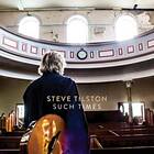 Steve Tilston Such Times CD