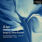 Isa Katharina Gericke & Joachim Knoph Her Møter Mangt Songs By Johan Kvandal CD