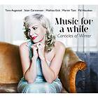 Music For A While Canticles Of Winter CD