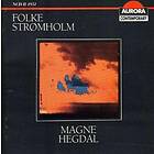 Magne Hegdal Works By Hegdal/Strømholm CD