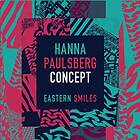 Hanna Paulsberg Concept - Eastern Smiles CD