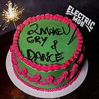 Electric Mob - 2 Make U Cry & Dance CD