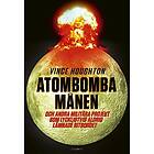 Atombomba månen : och andra militära projekt som lyckligtvis aldrig lämnade ritbordet