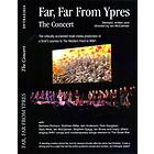 Far, Far From Ypres The Concert (DVD)