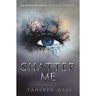 Shatter Me