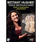 Bettany Hughes Venus, Bacchus and Mars Uncovered DVD