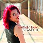 Whitney Shay Stand Up! CD