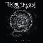 Throne Of Heresy Antioch CD